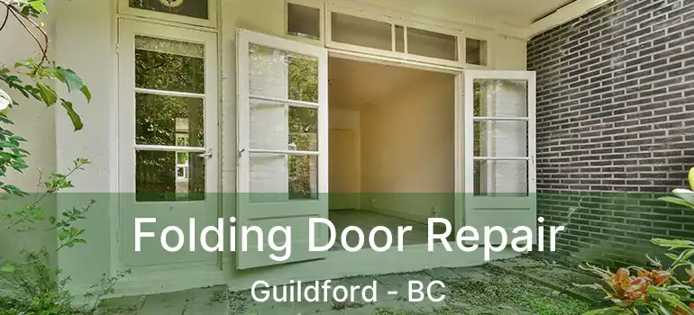 Folding Door Repair Guildford - BC