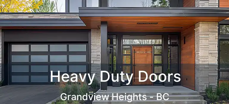 Heavy Duty Doors Grandview Heights - BC