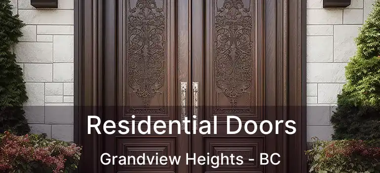 Residential Doors Grandview Heights - BC